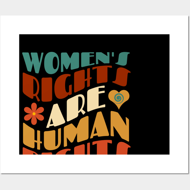 Women's Rights Are Human Rights Wall Art by Myartstor 